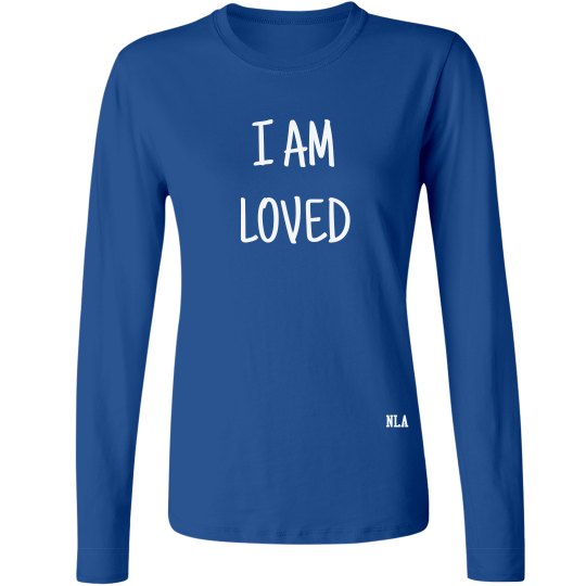 I am loved I am loved