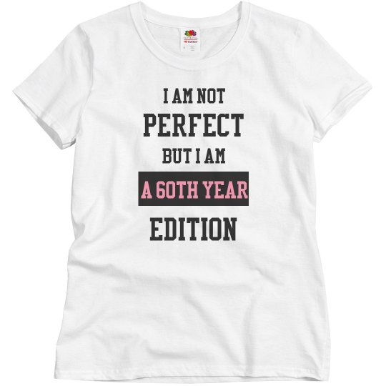 I am not perfect, but...