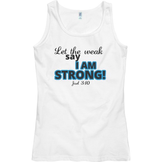 I am strong I am strong