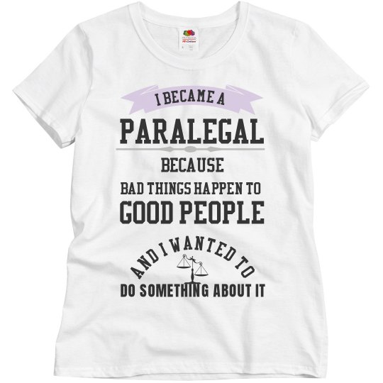 I Became a Paralegal because...