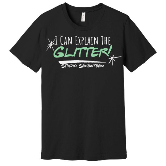 I Can Explain The Glitter Shirt I Can Explain The Glitter Shirt