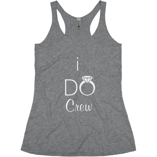 I Do Crew Tank