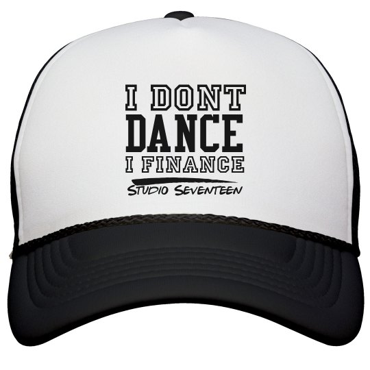 I Dont Dance Hat