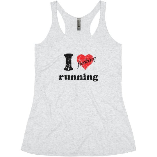 I F*cking Love Running I F*cking Love Running