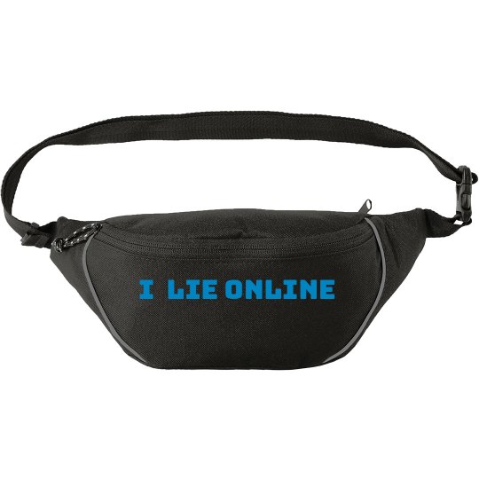 "I Lie Online" Lucy LaRue Fanny Pack "I Lie Online" Lucy LaRue Fanny Pack