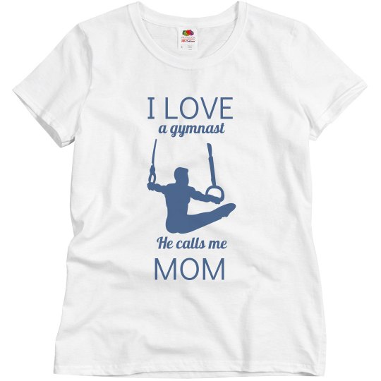 I love a gymnast he calls me mom