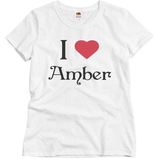I love Amber I love Amber