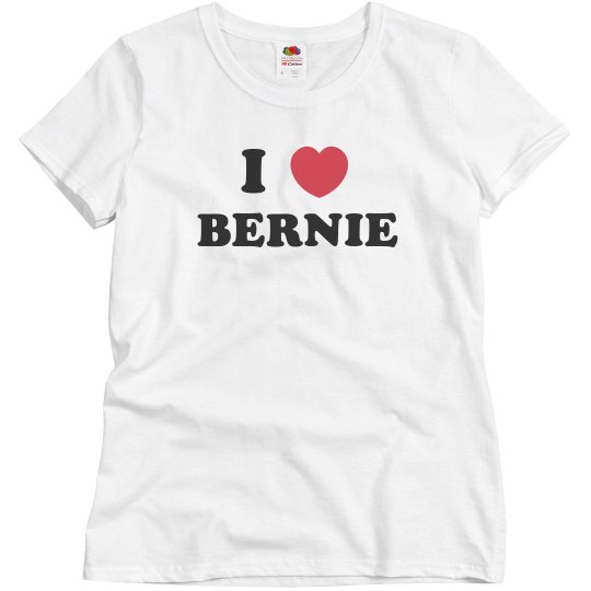 I love Bernie I love Bernie