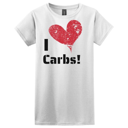 I love carbs shirt
