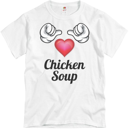 I love chicken soup