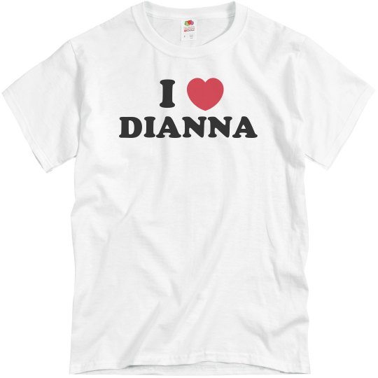 I love Dianna