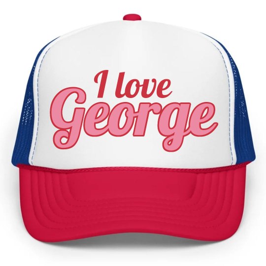 I love George
