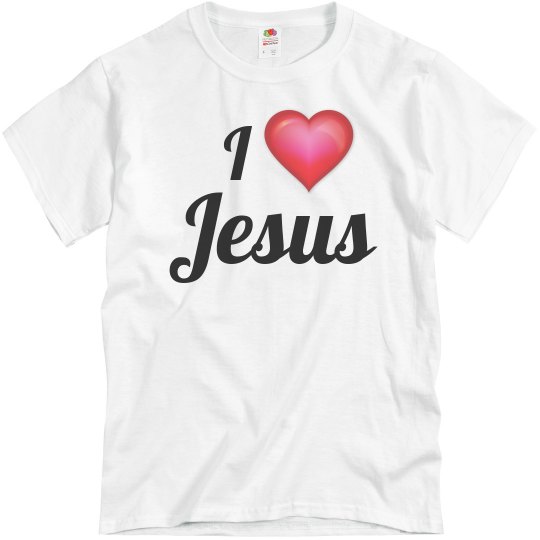 I love Jesus