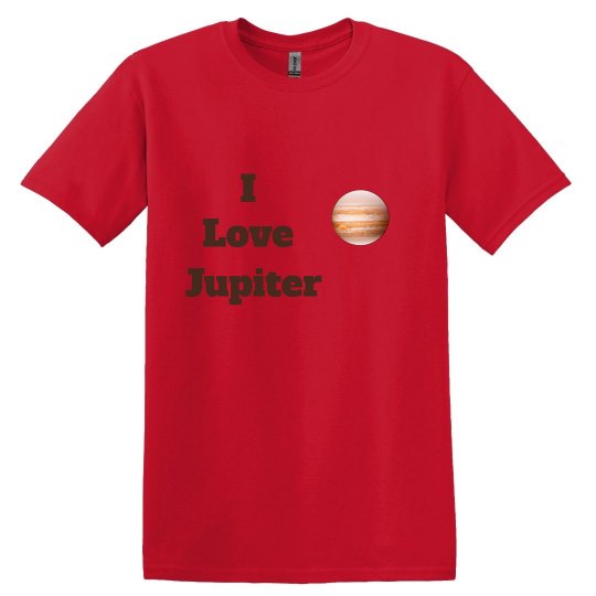I Love Jupiter I Love Jupiter