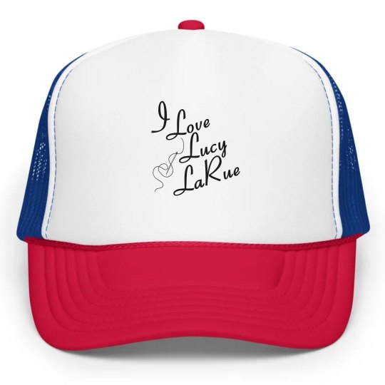 "I Love Lucy LaRue" Logo Trucker Hat
