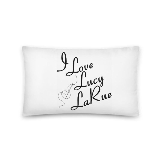 "I Love Lucy LaRue Mini Pillow