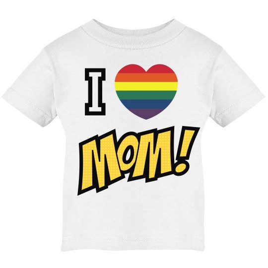 I love mom I love mom