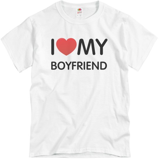 I Love My Boyfriend I Love My Boyfriend