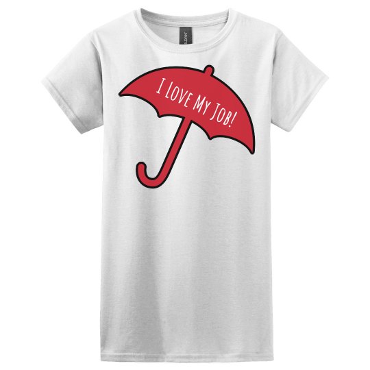 "I Love My Job" Red Umbrella Shirt by Lucy LaRue "I Love My Job" Red Umbrella Shirt by Lucy LaRue