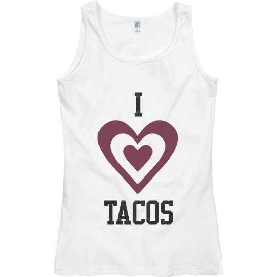 I love tacos I love tacos