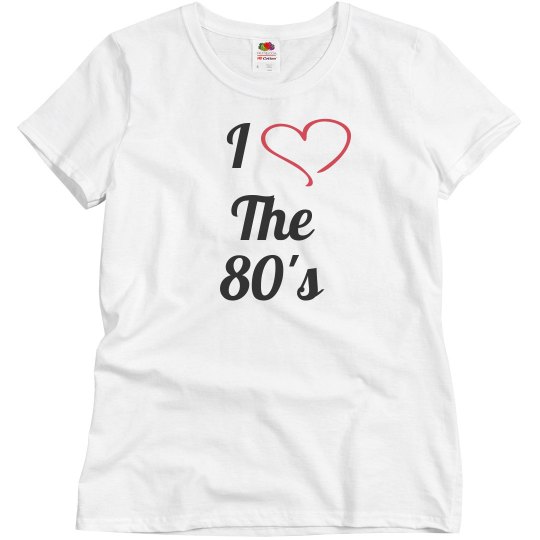 i love the 80's tee