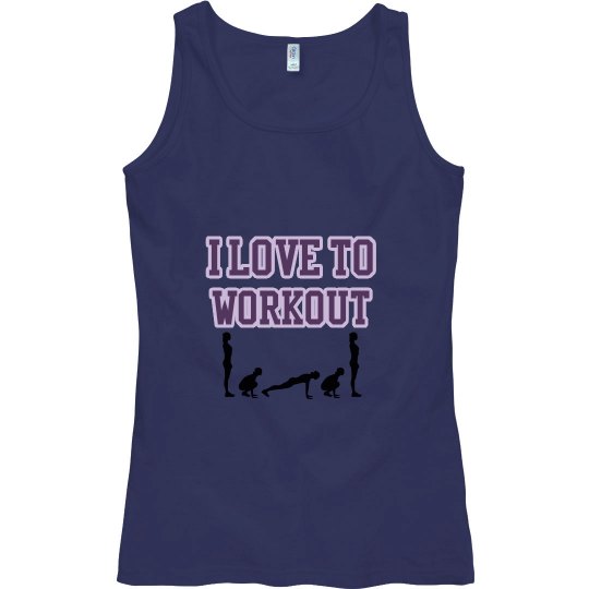 I love to workout I love to workout