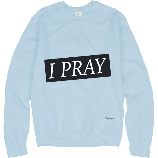 I PRAY