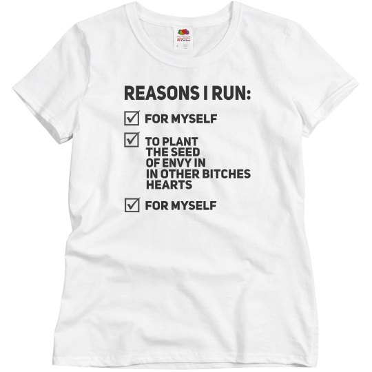 I RUN TO PLANT SEEDS OF ENVY IN OTHER B*TCHES HEARTS