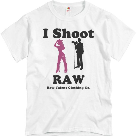 I SHOOT RAW