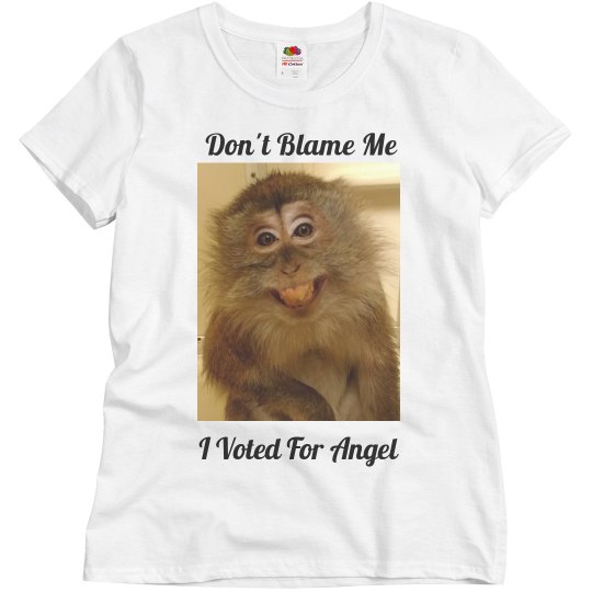 I Voted For Angel I Voted For Angel