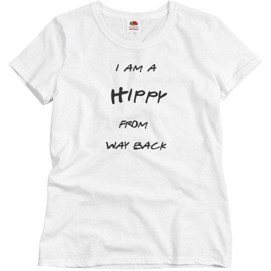 iam a hippy from way back iam a hippy from way back