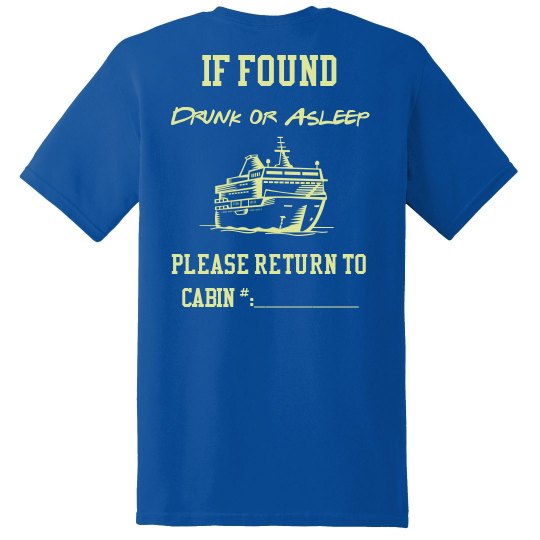If Found Drunk or Asleep If Found Drunk or Asleep