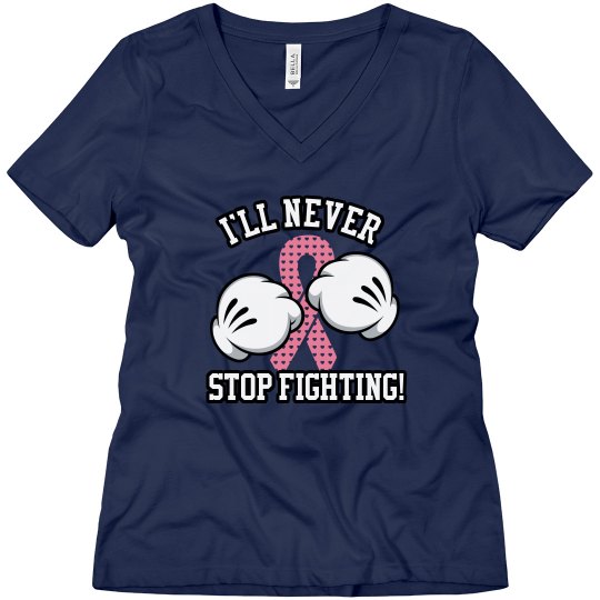 I'll never stop fighting!