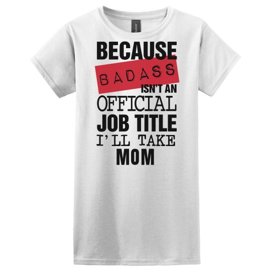 I'll take Mom Tee-WHT
