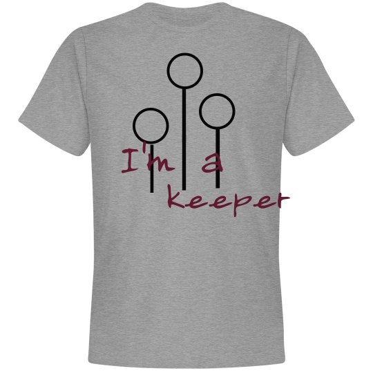 I'm a keeper 
