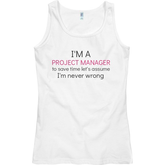 I'm a project manager I'm a project manager