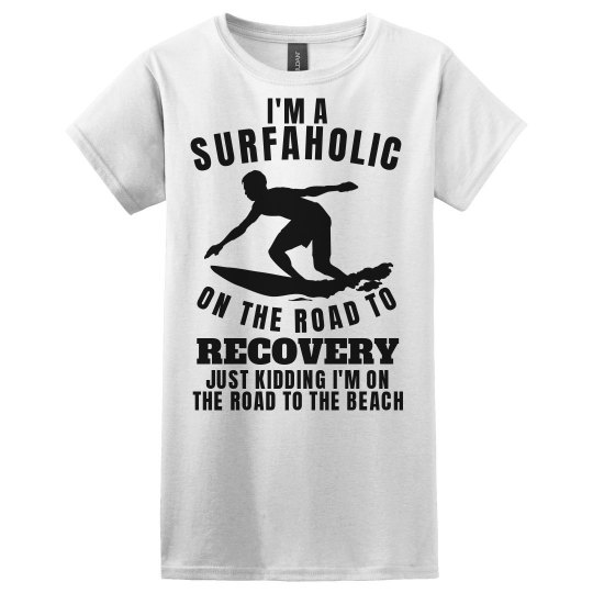 I'm a Surfaholic I'm a Surfaholic