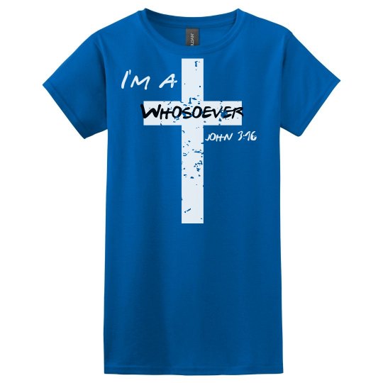 I'm a whosoever I'm a whosoever