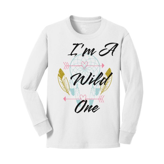 I'm A Wild One Long Sleeve Youth Girls I'm A Wild One Long Sleeve Youth Girls