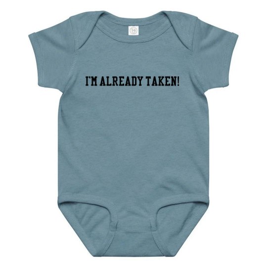 I'm Already Taken!
