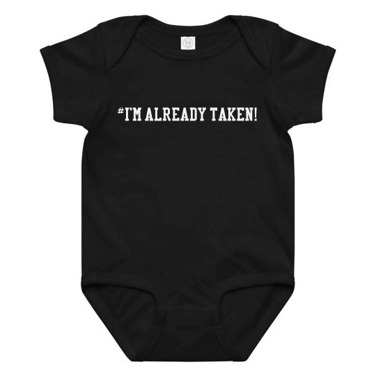 I'm Already Taken!