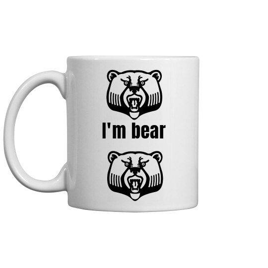I'm bear I'm bear