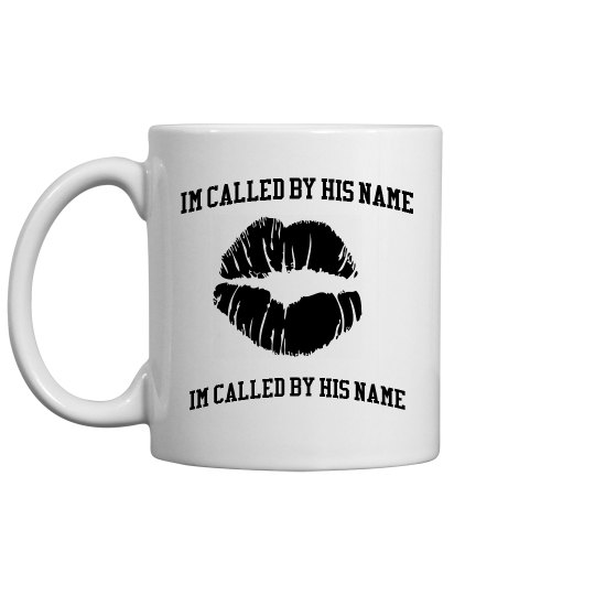 Im Called By His Name Im Called By His Name