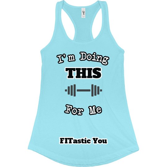 I'm Doing this for Me I'm Doing this for Me