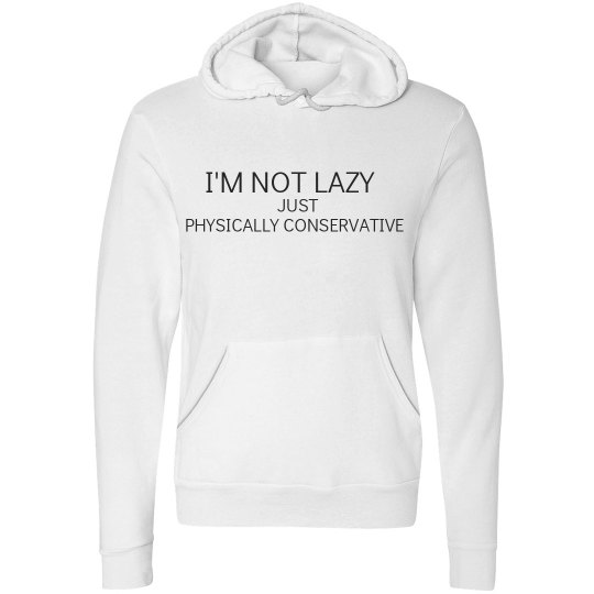 I'm not lazy