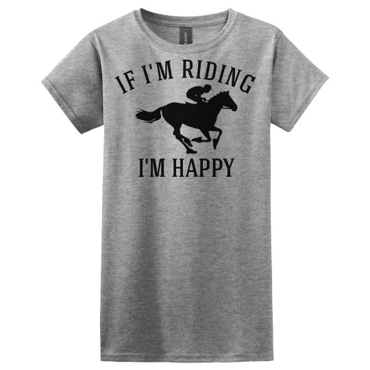 I'm riding I'm happy