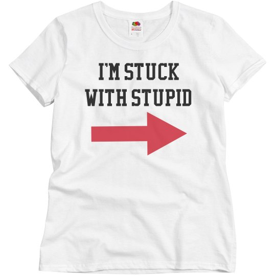 I'm Stuck With Stupid