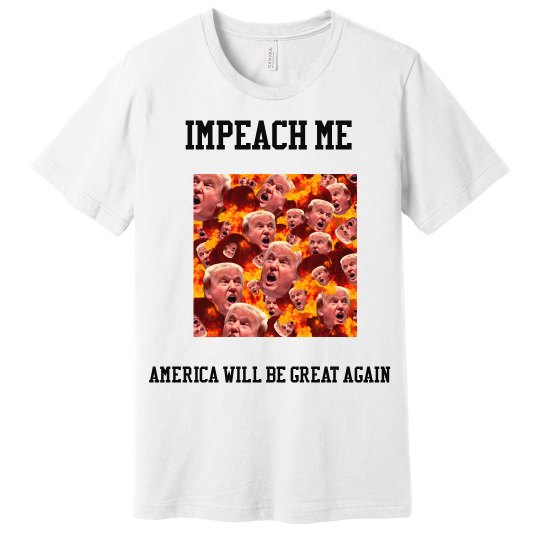 Impeach Me Impeach Me