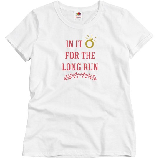 In It for The Long Run In It for The Long Run