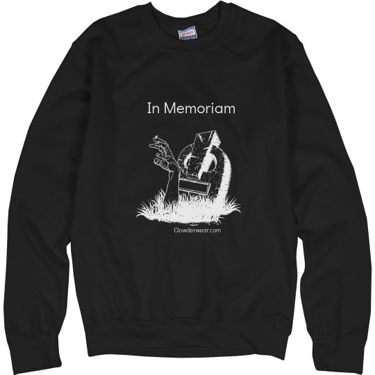 In Memoriam Sweatshirt